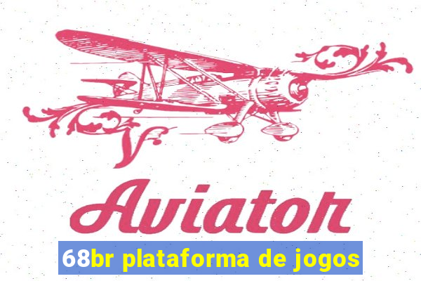 68br plataforma de jogos